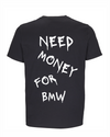 Loud Jurmala t-krekls Need money for BMW