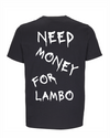 Loud Jurmala t-krekls Need money for Lambo