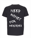Loud Jurmala t-krekls Need money for Mercedes