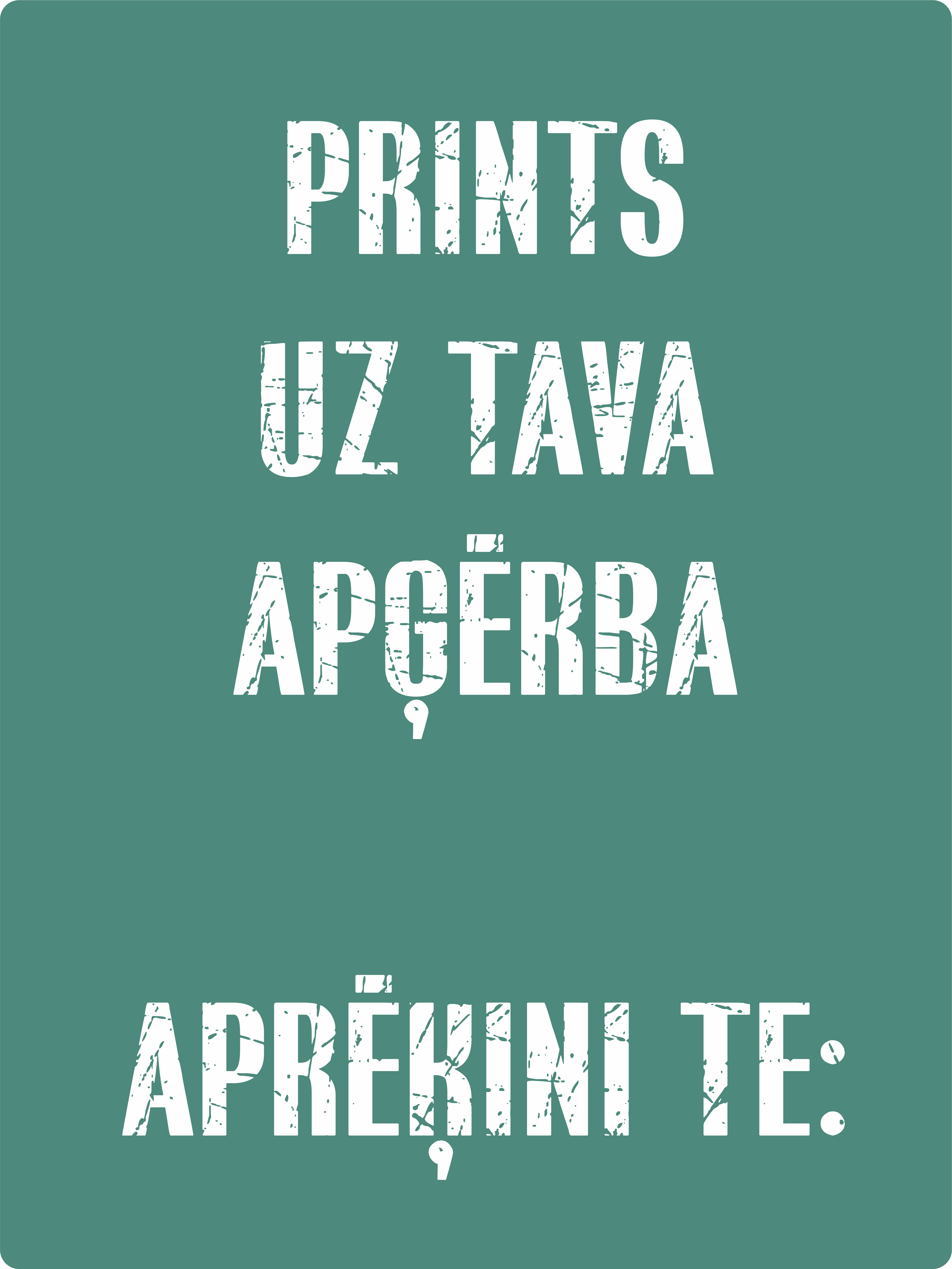 Apdruka uz tava apģērba