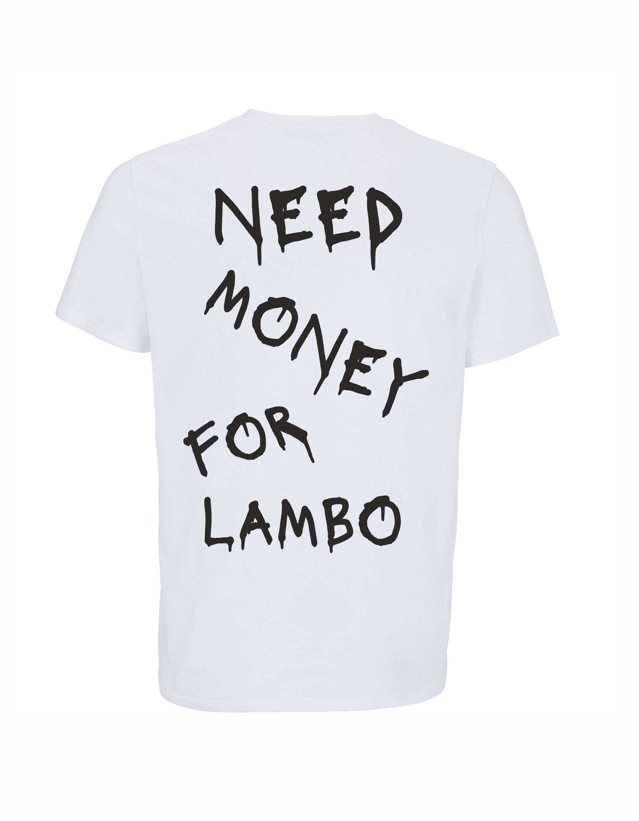 Loud Jurmala t-krekls Need money for Lambo