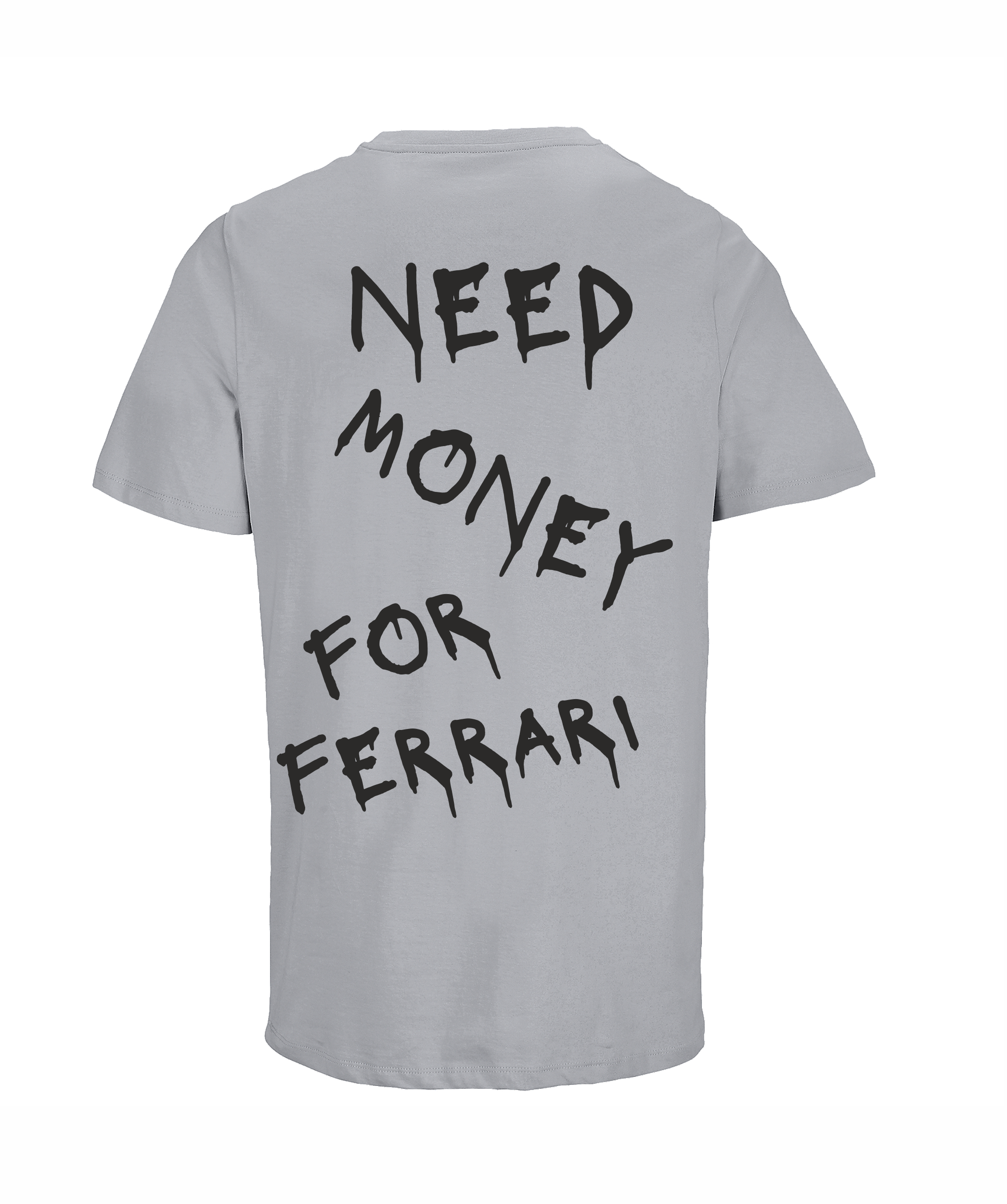 Loud Jurmala t-krekls Need money for Ferrari