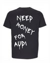 Loud Jurmala T-krekls Need money for Audi