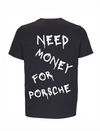 Loud Jurmala t-krekls Need money for Porsche