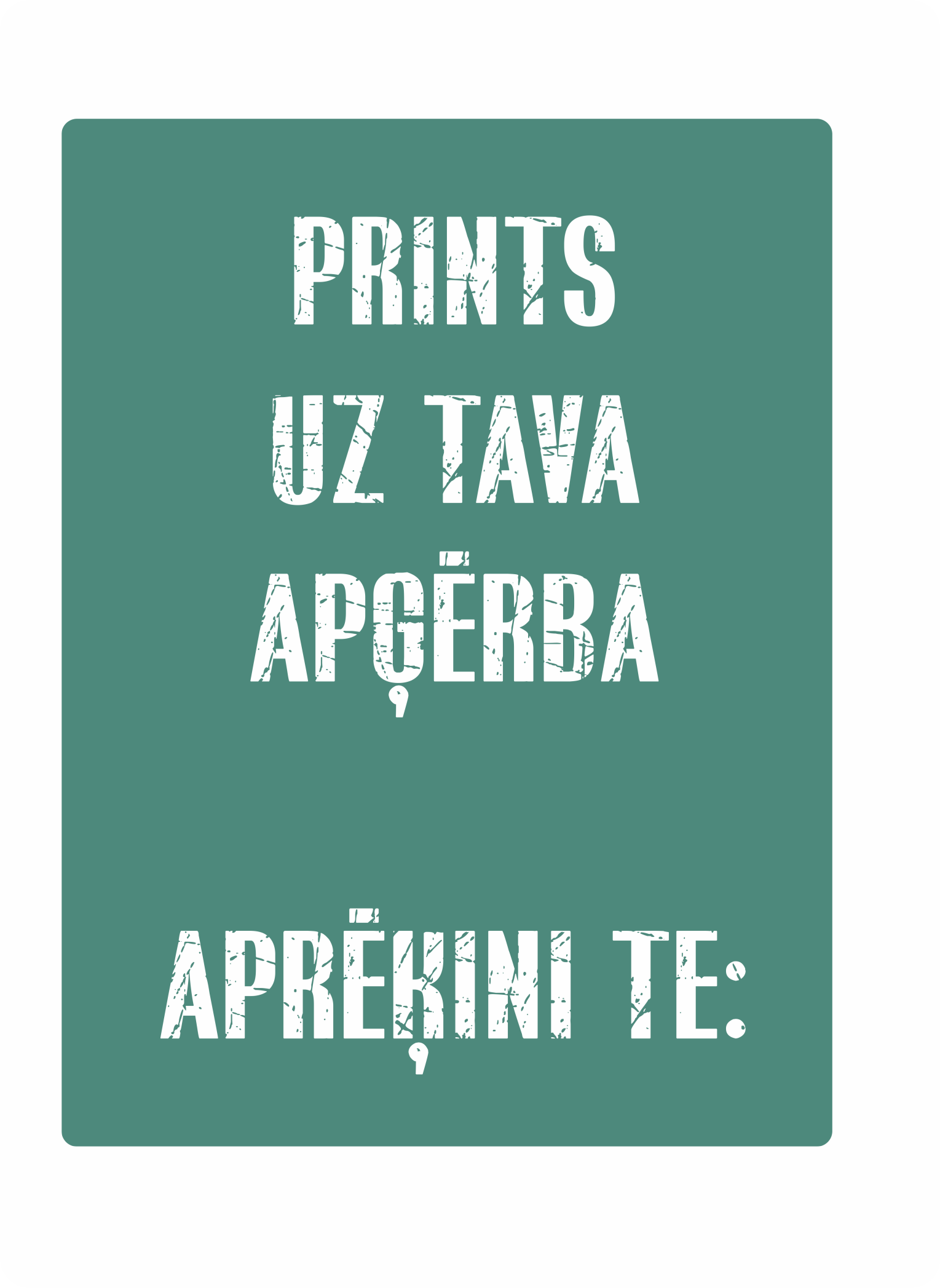 Apdruka uz tava apģērba