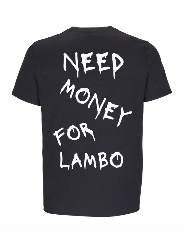 Loud Jurmala t-krekls Need money for Lambo